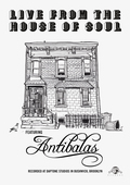 Album artwork for Antibalas - Live From The House Of Soul 
