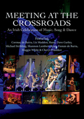Album artwork for Meeting At The Crossroads: An Irish Celebration 