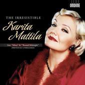 Album artwork for The Irresistible Karita Mattila