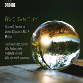Album artwork for Tanguy: Clarinet Concerto - Violin Concerto No. 2 
