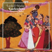 Album artwork for NIELSEN: LACKSCHMI (COMPLETE BALLET)