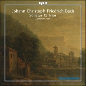 Album artwork for JOHANN CHRISOPH FRIEDRICH BACH: SONATAS & TRIOS