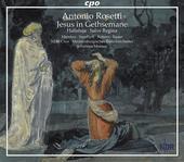 Album artwork for Rosetti: Jesus in Gethsemane, Halleluja, Salve Reg