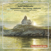 Album artwork for Holbrooke: Amontillado, The Viking, Ulalume