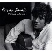 Album artwork for Ferran Savall MIREU EL NOSTRE MAR