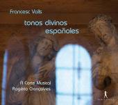 Album artwork for Francesc Valls: tonos divino espanoles