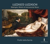 Album artwork for Luzzaschi: Madrigals, Motets & Instrumental Music