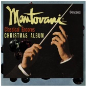 Album artwork for Classical Encores; Christmas Album. Mantovani