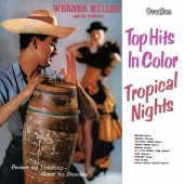 Album artwork for Tropical Nights/Top Hits in Color. Werner Muller