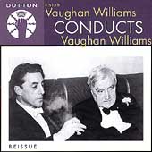 Album artwork for VAUGHAN WILLIAMS CONDUCTS VAUGHAN WILLIAMS