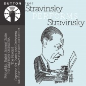 Album artwork for Igor Stravinsky Performs Stravinsky. Stravinsky