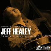 Album artwork for Jeff Healey - Best of the Stony Plain Years