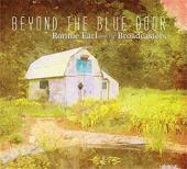 Album artwork for Ronnie Earl and the Broadcasters Beyond the blue d