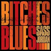 Album artwork for Sass Jordan: Bitches Blues