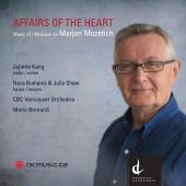 Album artwork for Mozetich: Affairs of the Heart / Bernardi