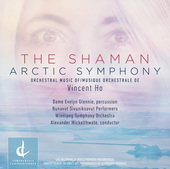 Album artwork for Vincent Ho: The Shaman & Arctic Symphony (Live)