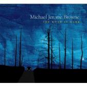 Album artwork for Michael Jerome Browne: The Road is Dark