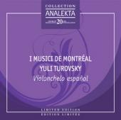 Album artwork for I Musici de Montreal: Violonchelo espanol