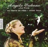 Album artwork for Angele Dubeau: Un conte des fees / Fairy Tale