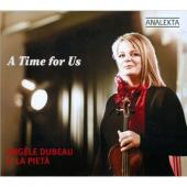 Album artwork for Angele Dubeau & La Pieta: A time for us
