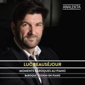 Album artwork for Moments Baroques au Piano / Beausejour