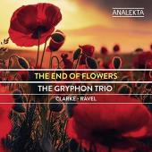 Album artwork for The End of Flowers / Gryphon Trio