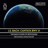 Album artwork for Bach: Cantata BWV 21 / Bach Choir of Bethlehem