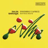 Album artwork for Ensemble Caprice: Salsa Baroque