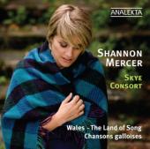 Album artwork for Shannon Mercer: Wales, The Land of Song