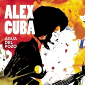 Album artwork for Alex Cuba: Agua del Pozo