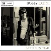 Album artwork for BOBBY BAZINI - BETTER IN TIME
