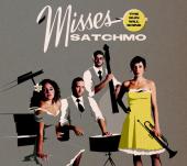 Album artwork for Misses Satchmo: The Sun Will Shine