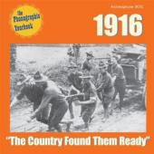 Album artwork for The country found them ready: 1916 