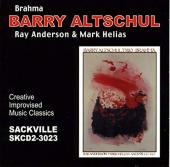 Album artwork for BARRY ALTSCHUL TRIO : BRAHMA