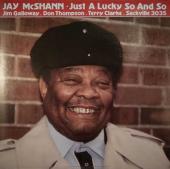 Album artwork for Jay McShann - JUST A LUCKY SO AND SO