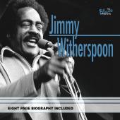 Album artwork for Jimmy Witherspoon: The Blues Biography