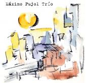 Album artwork for MAXIMO PUJOL TRIO