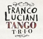 Album artwork for Franco Luciani: Tango Trio