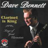 Album artwork for Dave Bennett: Clarinet is King