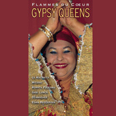 Album artwork for Flammes de C?ur: Gypsy Queens