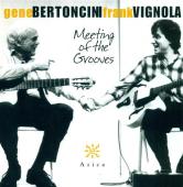 Album artwork for Bertoncini / Vignola: Meeting of the Grooves