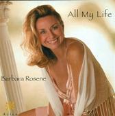 Album artwork for Barbara Rosene: All My Life
