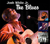 Album artwork for Josh White Jr - The Blues 