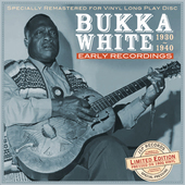 Album artwork for Bukka White - Early Recordings 1930-1940 