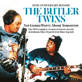Album artwork for Butler Twins - Not Gonna Worry About Tomorrow: 25t