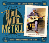 Album artwork for Blind Willie McTell: The Classic Years 1927-1940