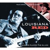 Album artwork for Louisiana Red: Always Played the Blues