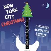 Album artwork for New York City Christmas - A Benefit Album for ASTE
