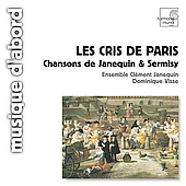 Album artwork for Les cris de Paris: Chansons de Janequin, Sermisy