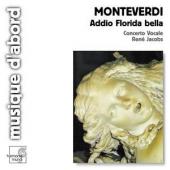 Album artwork for Monteverdi: Addio Florida Bella / Jacobs, Concerto